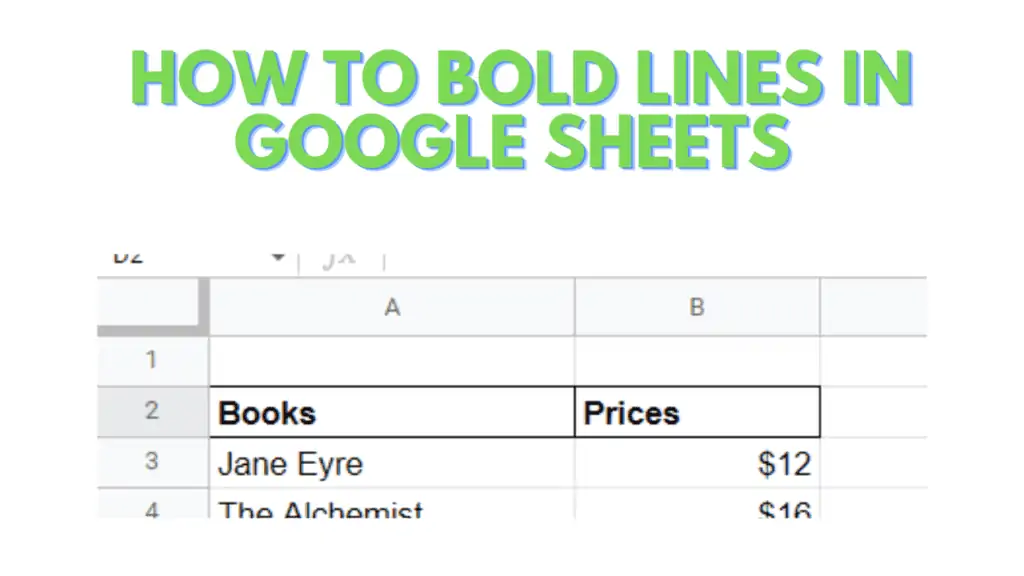 How to Bold Lines in Google Sheets