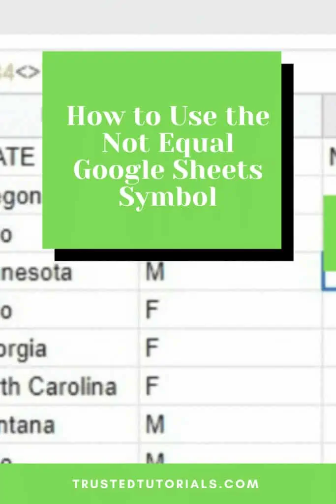 How to Use the Not Equal Google Sheets Symbol