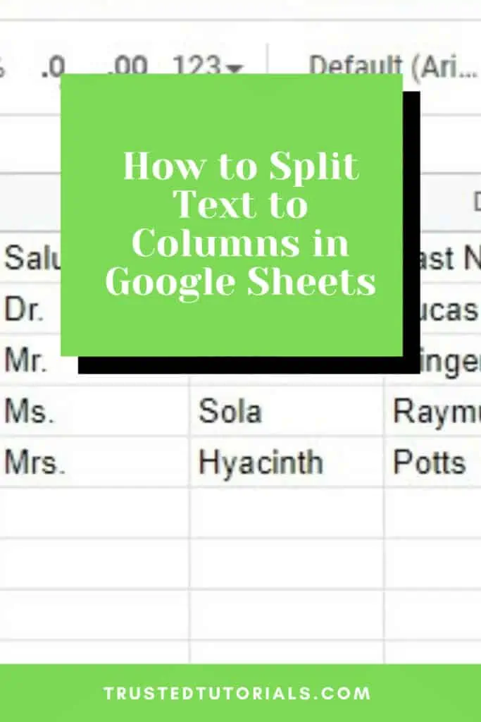 How to Split Text to Columns in Google Sheets