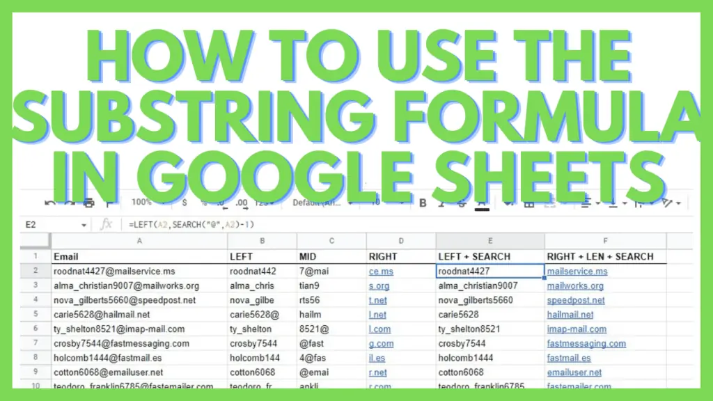 How to Use the Substring Formula in Google Sheets