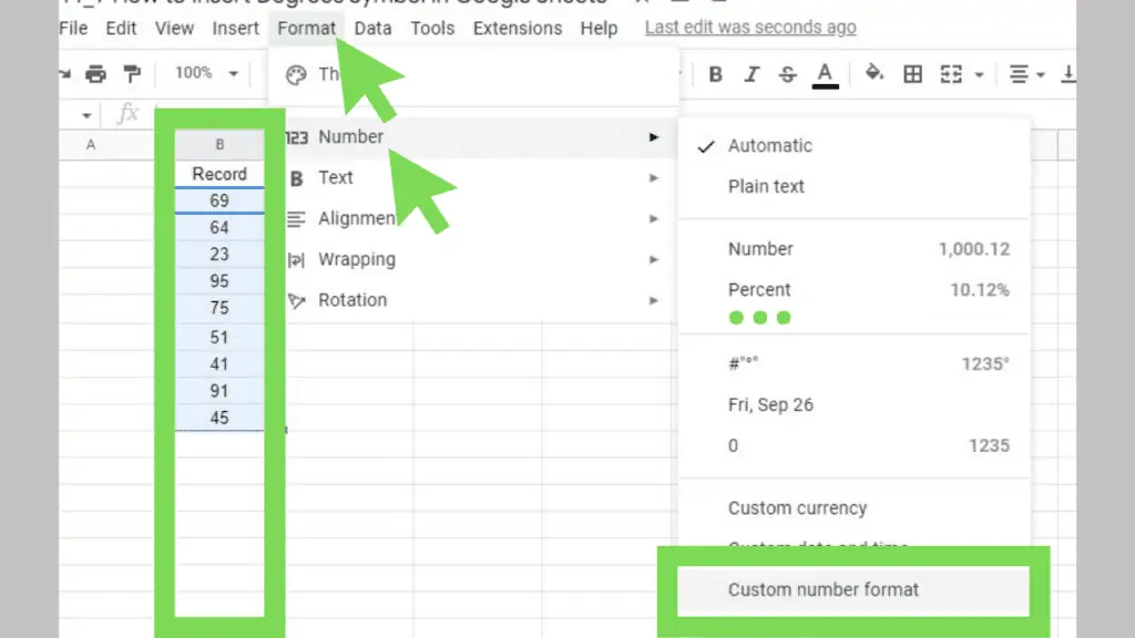 Go to ‘Format’, hover over ‘Number’, and select ‘Custom number format’
