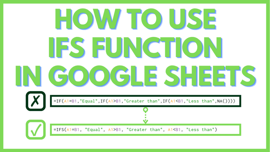 How to use the IFS function in Google Sheets