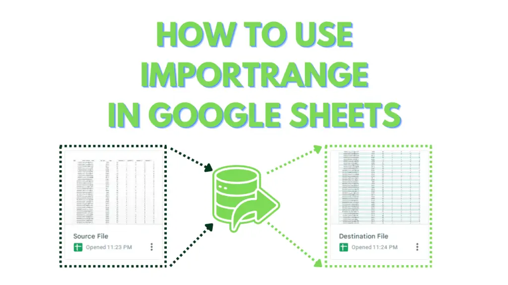 How to use IMPORTRANGE in Google Sheets