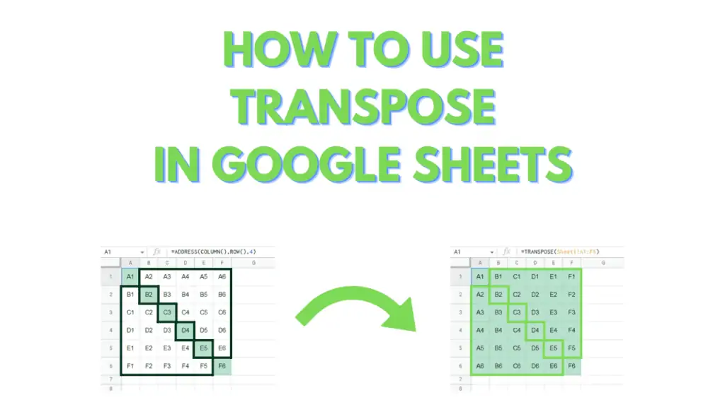 How to use TRANSPOSE in Google Sheets