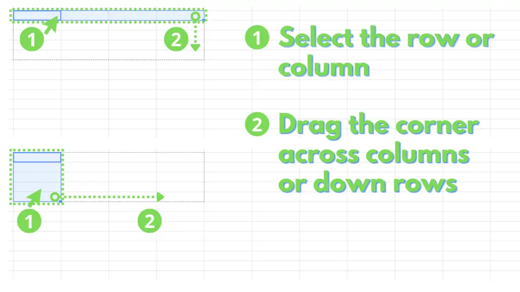 Select by dragging from selected row(s) or column(s)