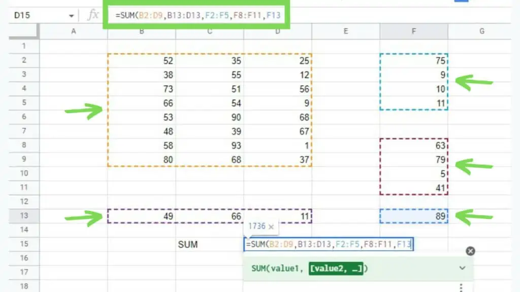 Separate ranges selected will serve as the values parameter of the SUM Function in Google Sheets