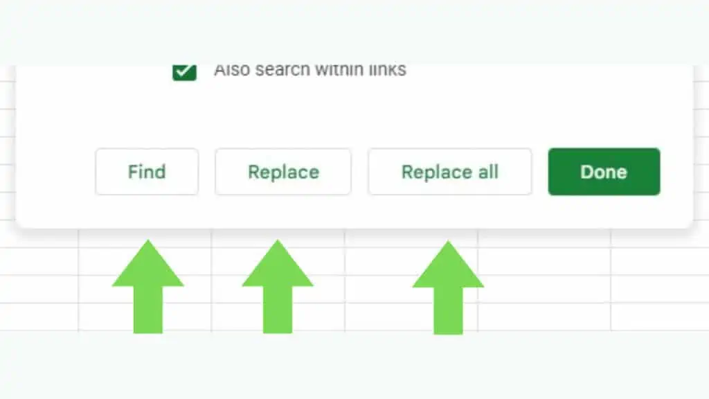 The ‘Find’, ‘Replace’, and ‘Replace all’ buttons of the ‘Find and Replace’ in Google Sheets
