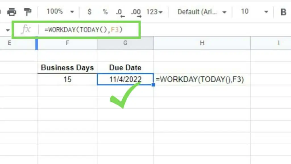 Using the TODAY Function as a parameter of the WORKDAY Function to determine the due date based on how many business days were indicated