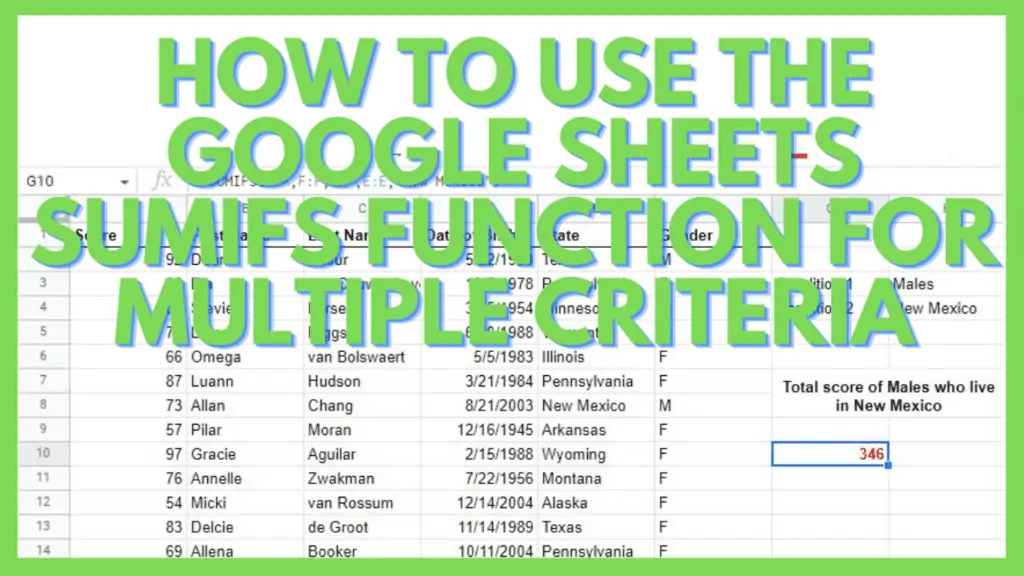 How to Use the Google Sheets SUMIFS Function for Multiple Criteria