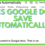 Does Google Docs Save Automatically?